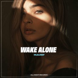 آلبوم جدید و بسیار زیبای HilalDeep به نام Wake Alone در سبک دیپ هاوس
