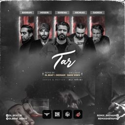 دانلود ریمیکس آهنگ تار از علی سورنا و هیچکس و صادق و شایع و بهرام و حصین