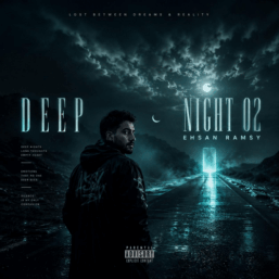 کاور دانلود ریمیکس Deep Night 2 احسان رمزی با حضور دکاموند، مهیاد، بهزاد لیتو، هیپاپولوژیست، پوری، ویناک، مسلک، ناجی و پیدار با کیفیت 320