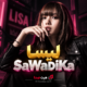 کاور آهنگ SaWaDiKa از لیسا