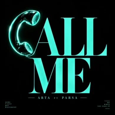 تصویر آلبوم کال می (Call Me) آرتا و پارسا | جدیدترین آهنگ